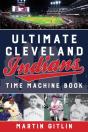 Ultimate Cleveland Indians Time Machine Book - Preview