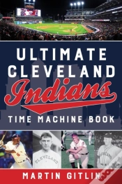 Capa do artigo Ultimate Cleveland Indians Time Machine Book