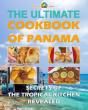 Ultimate Cookbook Of Panama - Preview