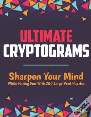Ultimate Cryptograms