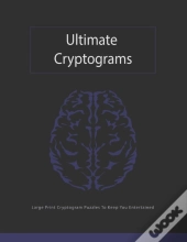 Ultimate Cryptograms