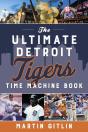 Ultimate Detroit Tigers Time Machine Book - Preview