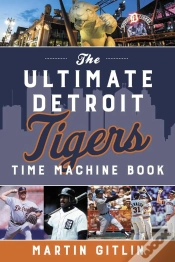 Capa do artigo Ultimate Detroit Tigers Time Machine Book