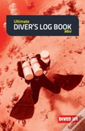 Ultimate Diver'S Log Book (Mini)