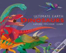 Ultimate Earth: Dinosaurs