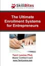 Ultimate Enrollment Systems For Entrepreneurs - Preview