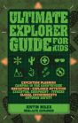 Ultimate Explorer Guide For Kids - Preview