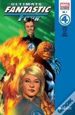 Ultimate Fantastic Four Epic Collection: The Fantastic