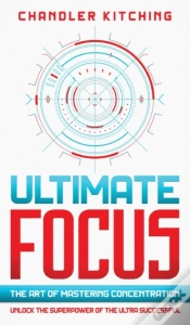 Capa do artigo Ultimate Focus: The Art Of Mastering Con