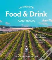 Ultimate Food & Drink: Australia