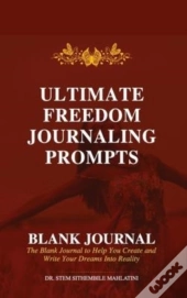 Ultimate Freedom Journaling Prompts - Blank Journal