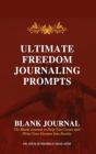 Ultimate Freedom Journaling Prompts - Blank Journal - Preview