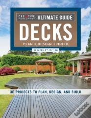 Ultimate Guide: Decks, Updated 6th Edition