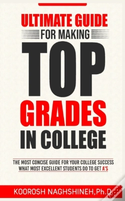 Capa do artigo Ultimate Guide For Making Top Grades In College