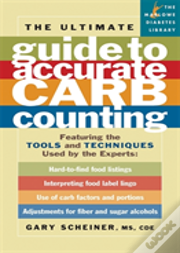 Ultimate Guide To Accurate Carb Counting