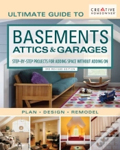 Capa do artigo Ultimate Guide To Basements, Attics & Garages, 3rd Revised Edition