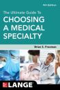 Ultimate Guide To Choosing A Medical Specialty, Fourth Edition - Preview