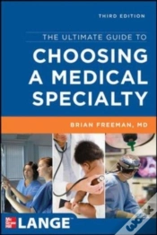 Capa do artigo Ultimate Guide To Choosing A Medical Specialty, Third Edition