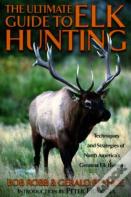 Ultimate Guide To Elk Hunting