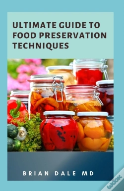 Capa do artigo Ultimate Guide To Food Preservation Techniques