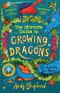 Ultimate Guide To Growing Dragons (The Boy Who Grew Dragons 6) - Preview