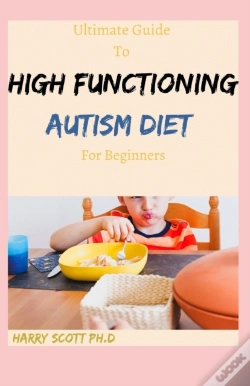 Capa do artigo Ultimate Guide To High Functioning Autism Diet For Beginners