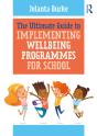 Ultimate Guide To Implementing Wellbeing Programmes For School - Preview