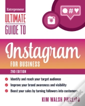 Ultimate Guide To Instagram For Business