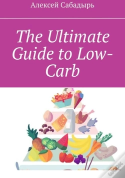 Capa do artigo Ultimate Guide To Low-Carb