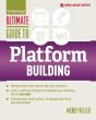 Ultimate Guide To Platform Building - Preview