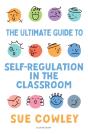Ultimate Guide To Self-Regulation In The Classroom - Preview