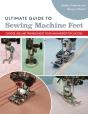 Ultimate Guide To Sewing Machine Feet - Preview