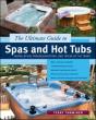 Ultimate Guide To Spas And Hot Tubs - Preview
