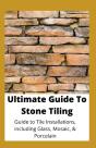 Ultimate Guide To Stone Tiling - Preview