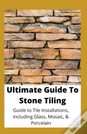 Capa do artigo Ultimate Guide To Stone Tiling