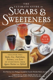 Capa do artigo Ultimate Guide To Sugars & Sweeteners