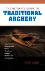 Ultimate Guide To Traditional Archery - Preview