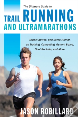 Capa do artigo Ultimate Guide To Trail Running And Ultramarathons