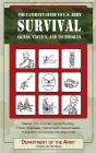 Ultimate Guide To U.S. Army Survival Skills, Tactics, And Techniques - Preview