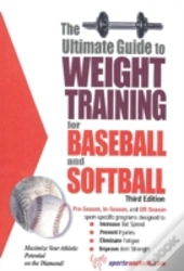 Ultimate Guide To Weight Training For Baseball And Softball