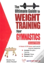 Ultimate Guide To Weight Training For Gymnastics
