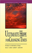 Ultimate Hope For Changing Times