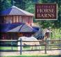 Ultimate Horse Barns - Preview