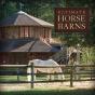 Ultimate Horse Barns - Preview