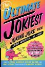 Ultimate Jokiest Joking Joke Book Ever Written . . . No Joke! - Preview