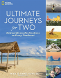 Ultimate Journeys For Two: Extraordinary Destinations On Every Continent - Preview