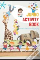 Ultimate Jumbo Activity Book For Kids Under 6