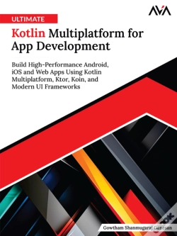 Capa do artigo Ultimate Kotlin Multiplatform For App Development