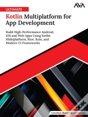 Capa do artigo Ultimate Kotlin Multiplatform For App Development