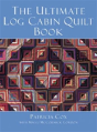 Ultimate Log Cabin Quilt Book - Preview
